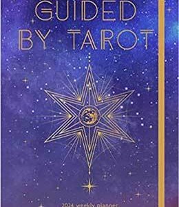 July 2023- Dec 2024 Guided by Tarot weekly planner (hc)