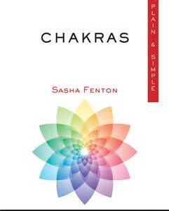 Chakras plain & simple by Sasha Fenton