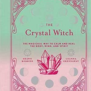Crystal Witch by Robbins & Greenaway