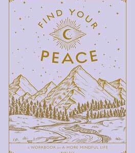 Find your Peace by Kiki Ely