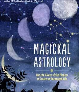 Magickal Astrology by Skye Alexander