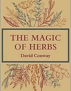 Magical Herbalism  by Scott Cunningham