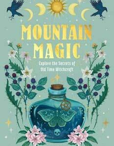 Mountain Magic (hc) by Rebecca Beyer