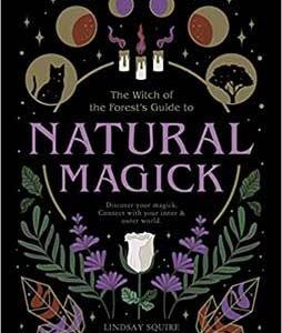 Natural Magick by Lindsay Squire