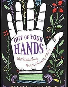 Out of Your Hands Palm by Beleta Greenaway