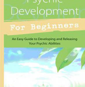 Psychic Development for Beginners by William W Hewitt