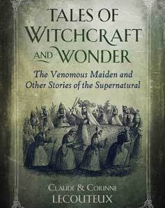 Tales of Witchcraft & Wonder (hc) by Lecouteux & Lecouteux