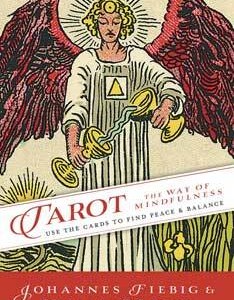 Tarot Way of Mindfulness by Fiebig & Burger
