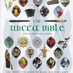 Wicca Bible by Ann-Marie Gallagher