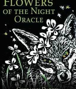 Flowers of the Night oracle by Cheralyn Darcey