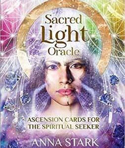 Sacred Light oracle by Anna Stark