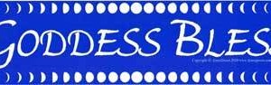 Goddess Bless bumper sticker